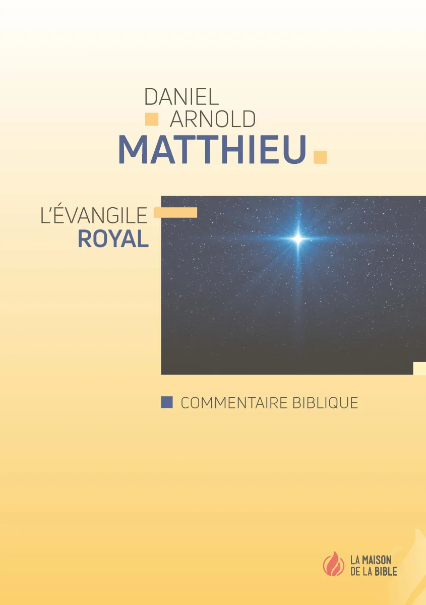 Matthieu - L'évangile royal