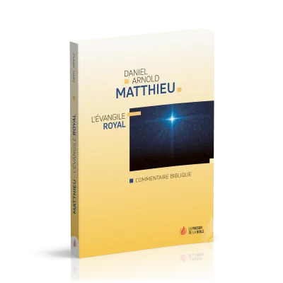 Matthieu - L'évangile royal