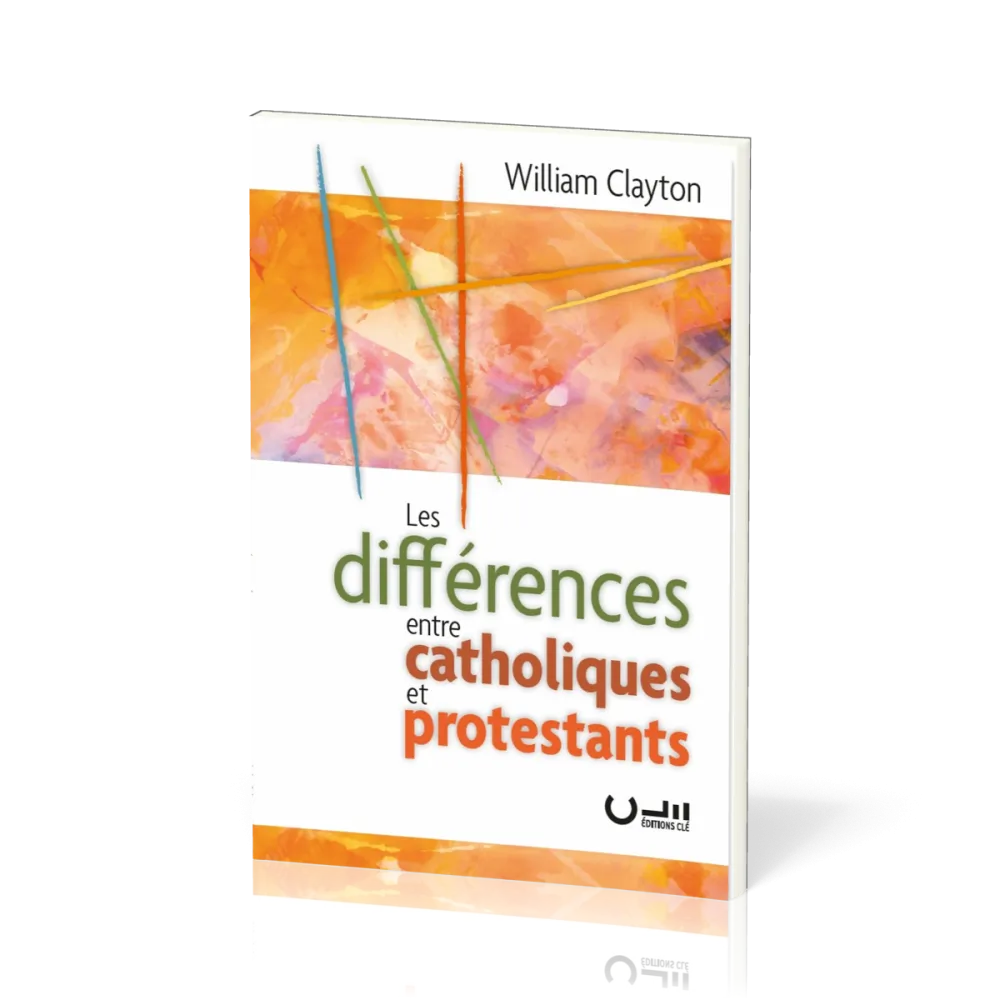 Différences entre catholiques et protestants, Les