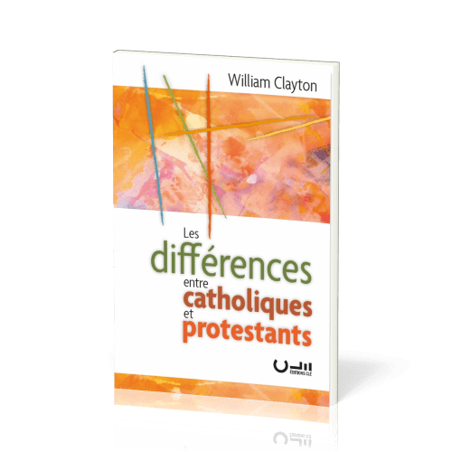Différences entre catholiques et protestants, Les