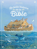 Belle histoire de la Bible, La