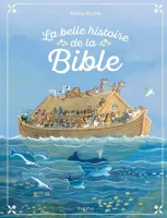 Belle histoire de la Bible, La