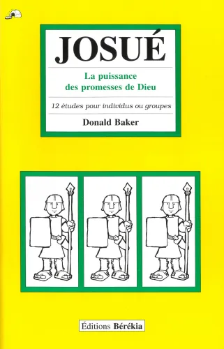 Josué, la puissance des promesses