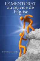 Mentorat au service de l'Eglise, Le