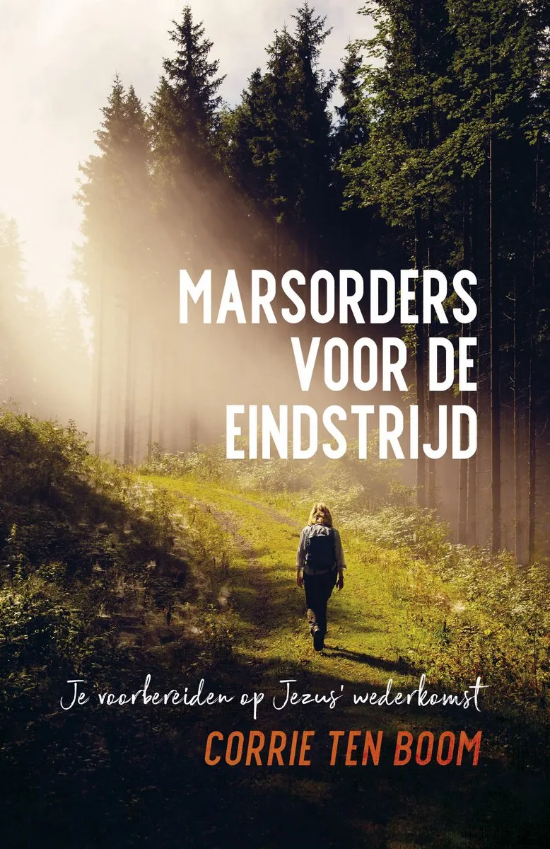 Marsorders voor de eindstrijd - Je voorbereiden op Jezus' wederkomst