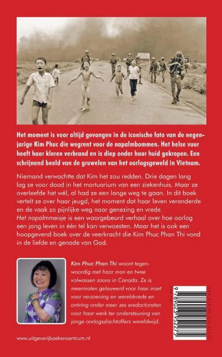 Het napalmmeisje - Haar leven van vuur naar vrede