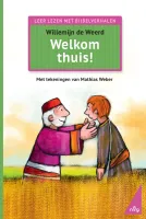 Welkom thuis ! - Leer lezen met Bijbelverhalen