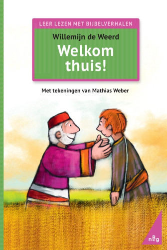 Welkom thuis ! - Leer lezen met Bijbelverhalen