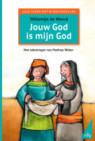 Jouw God is mijn God - Leer lezen met Bijbelverhalen
