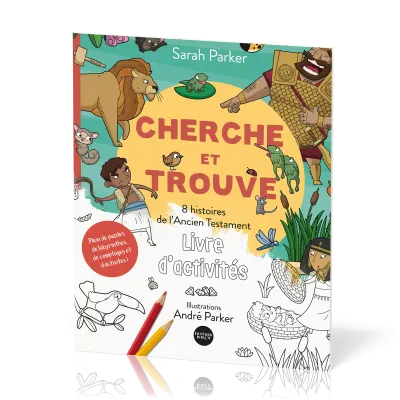Cherche et trouve - 8 histoires de l'Ancien Testament (livre d'activités)