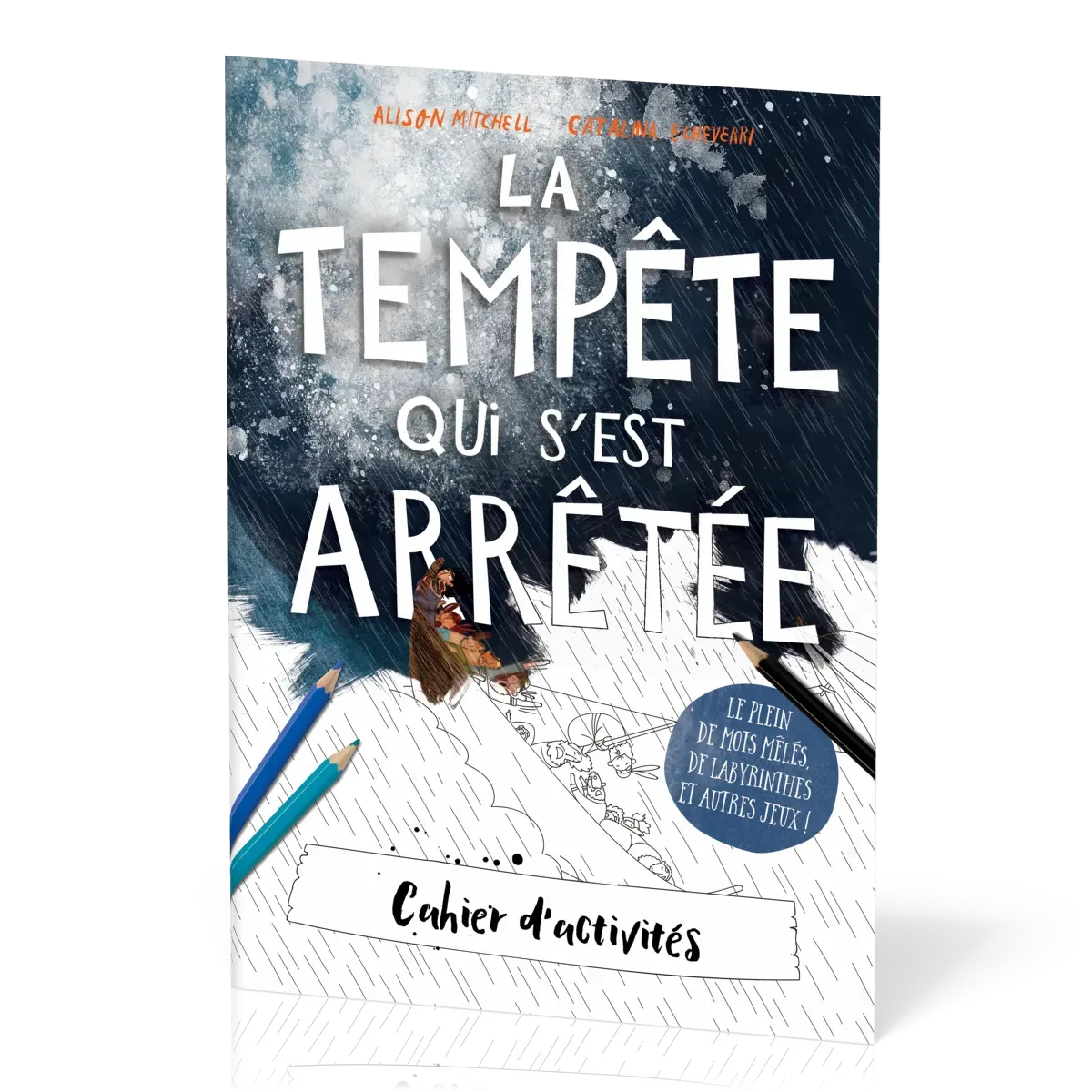 Cahier d'activités : La tempête qui s'est arrêtée