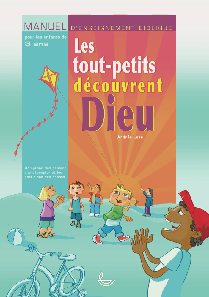 Tout-Petits découvrent Dieu, Les