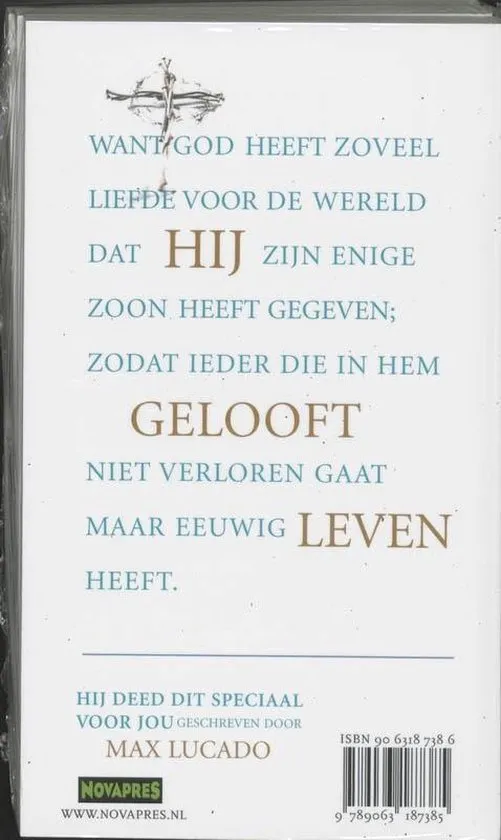 Hij deed dit speciaal voor jou