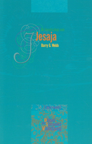 De boodschap van Jesaja - de Bijbel spreekt vandaag