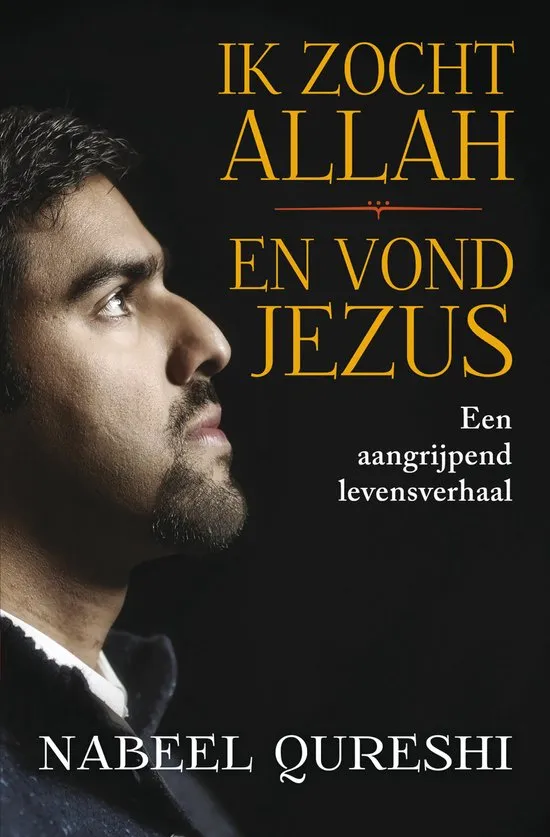 Ik zocht Allah en vond Jezus - Een aangrijpend levensverhaal