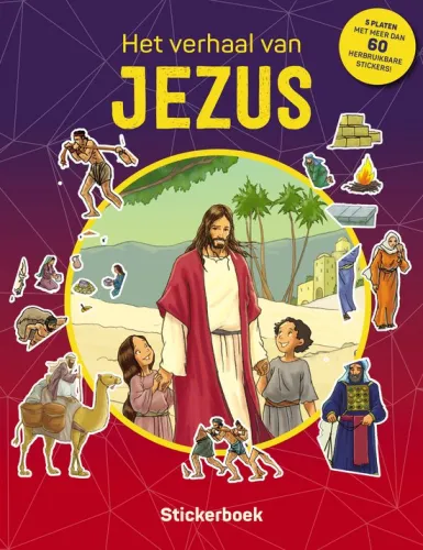 Het verhaal van Jezus - Stickerboek