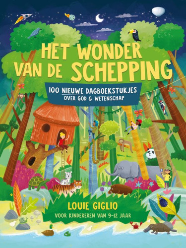Het wonder van de schepping - 100 nieuwe dagboekstukjes over God & wetenschap