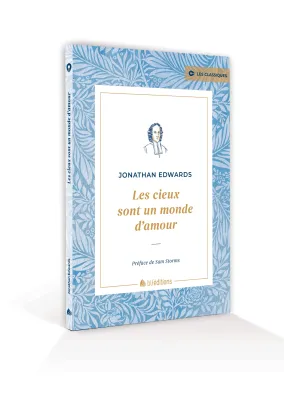 Les cieux sont un monde d'amour