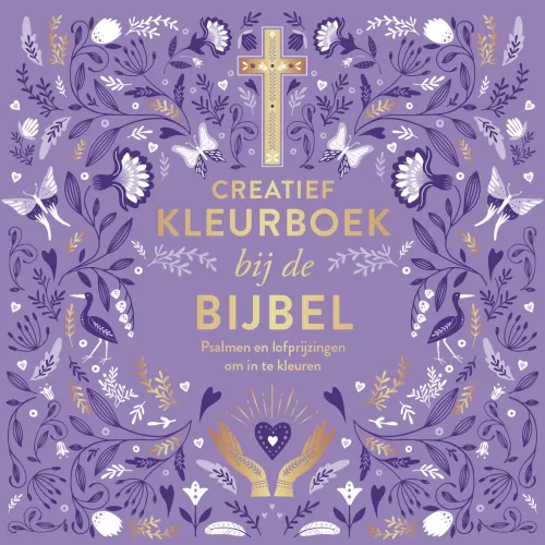 Creatief kleurboek bij de Bijbel - Psalmen en lofprijzingen om in te kleuren