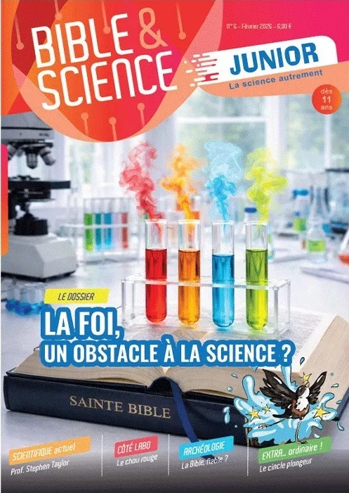 Magazine Bible et Science Junior Nr 06 - La foi, un obstacle à la science ?