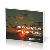 Evangiles en parallèle, Les (2e édition)