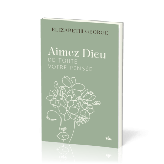 Aimez Dieu de toute votre pensée
