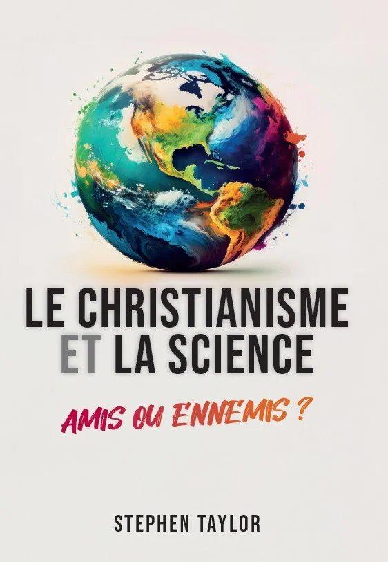 Le christianisme et la science - amis ou ennemis ?