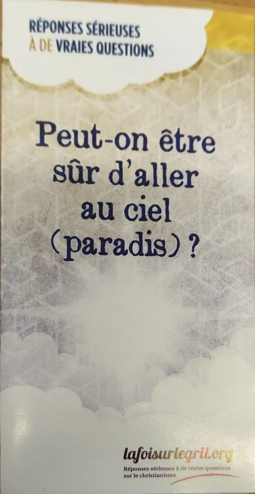 Peut-on être sûr d’aller au paradis?