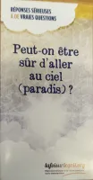 Peut-on être sûr d’aller au paradis?