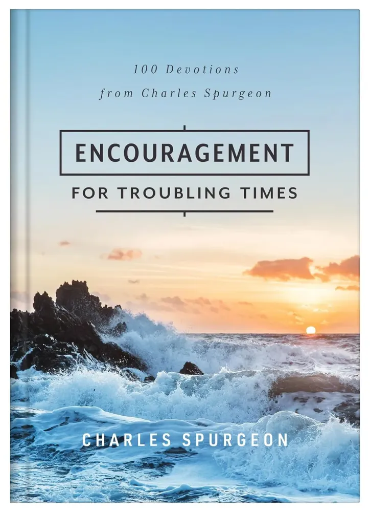 Encouragement for troubling times - 100 devotions