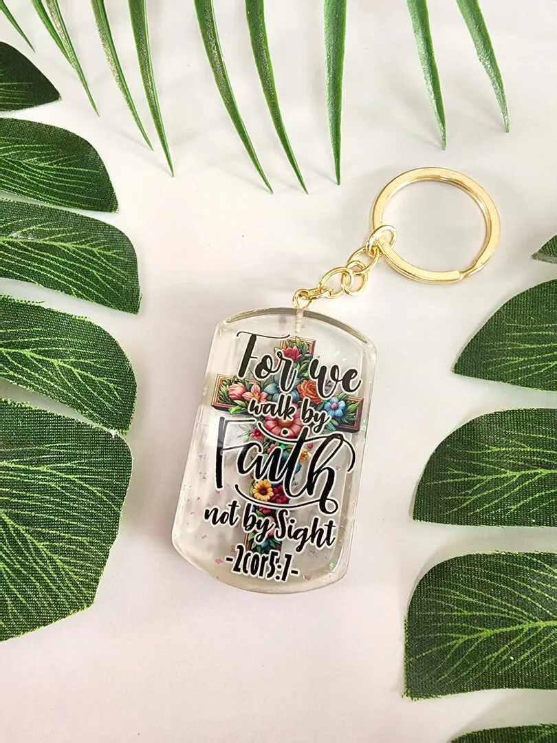 Porte-clés For we walk by faith... - 2 Cor. 5:7