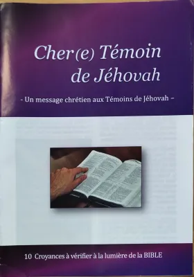 Cher(e) Témoin de Jéhovah - Un message chrétien aux Témoins de Jéhovah