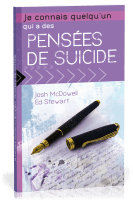 Je connais quelqu'un qui a des pensées de suicide