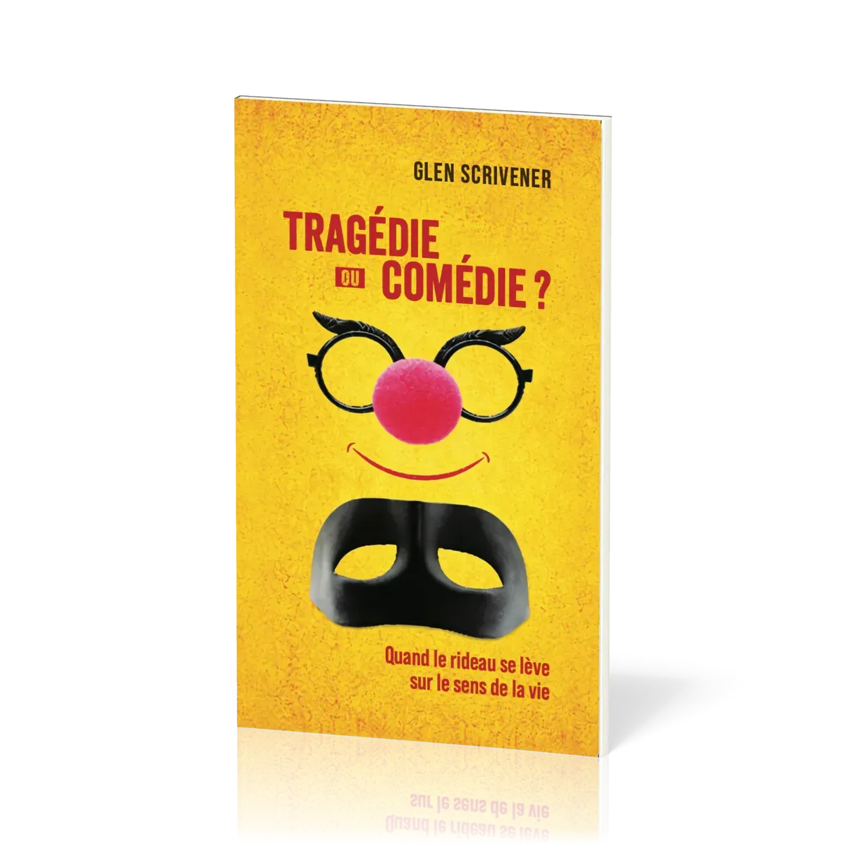 Tragédie ou comédie ? - Quand le rideau se lève sur le sens de la vie