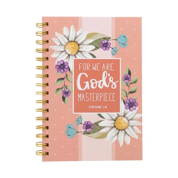 Journal For we are God's masterpiece - Eph. 2:10