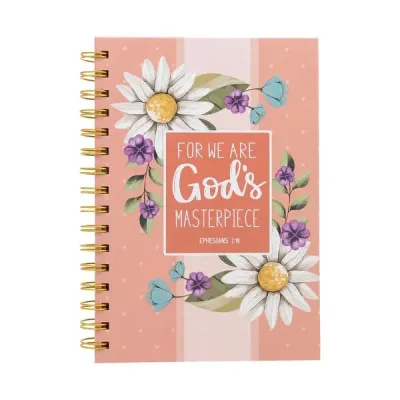Journal For we are God's masterpiece - Eph. 2:10