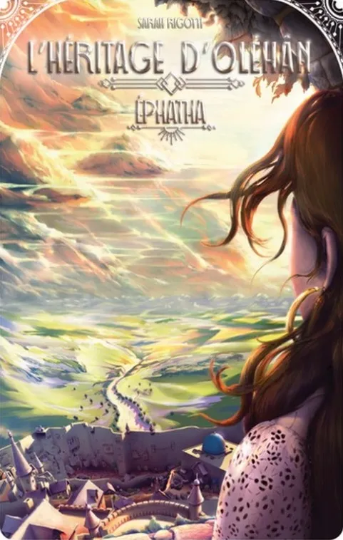 Héritage d'Oléhân, L' - Tome 1 Ephatha