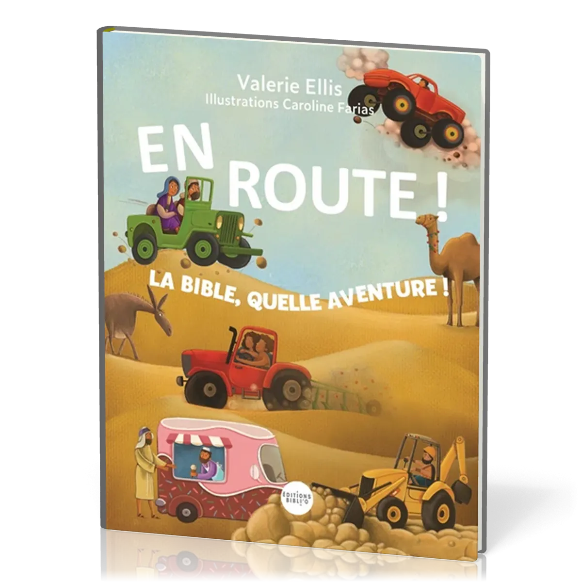 En route ! - La Bible, quelle aventure !