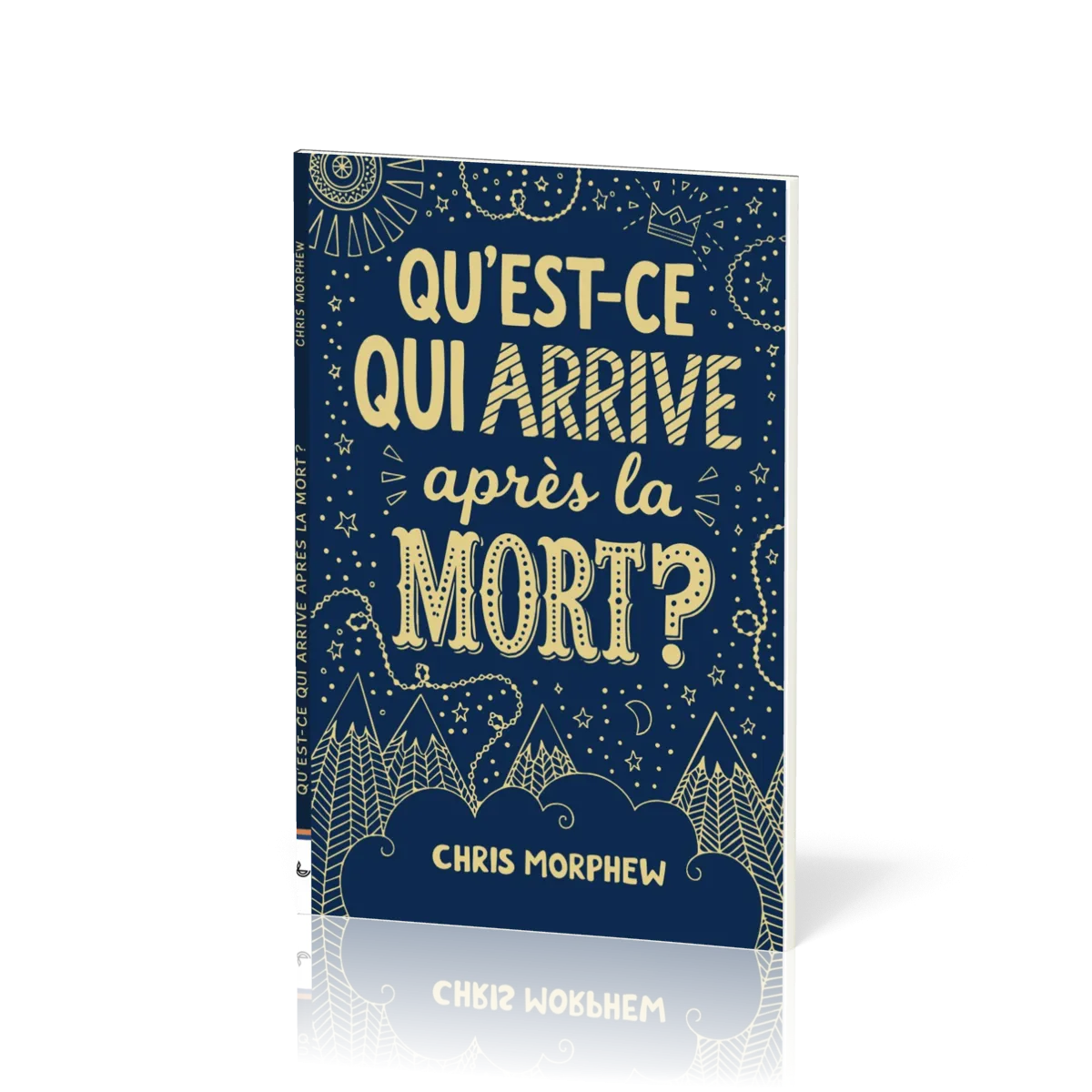 Qu'est-ce qui arrive après la mort ?
