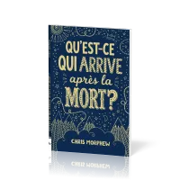 Qu'est-ce qui arrive après la mort ?