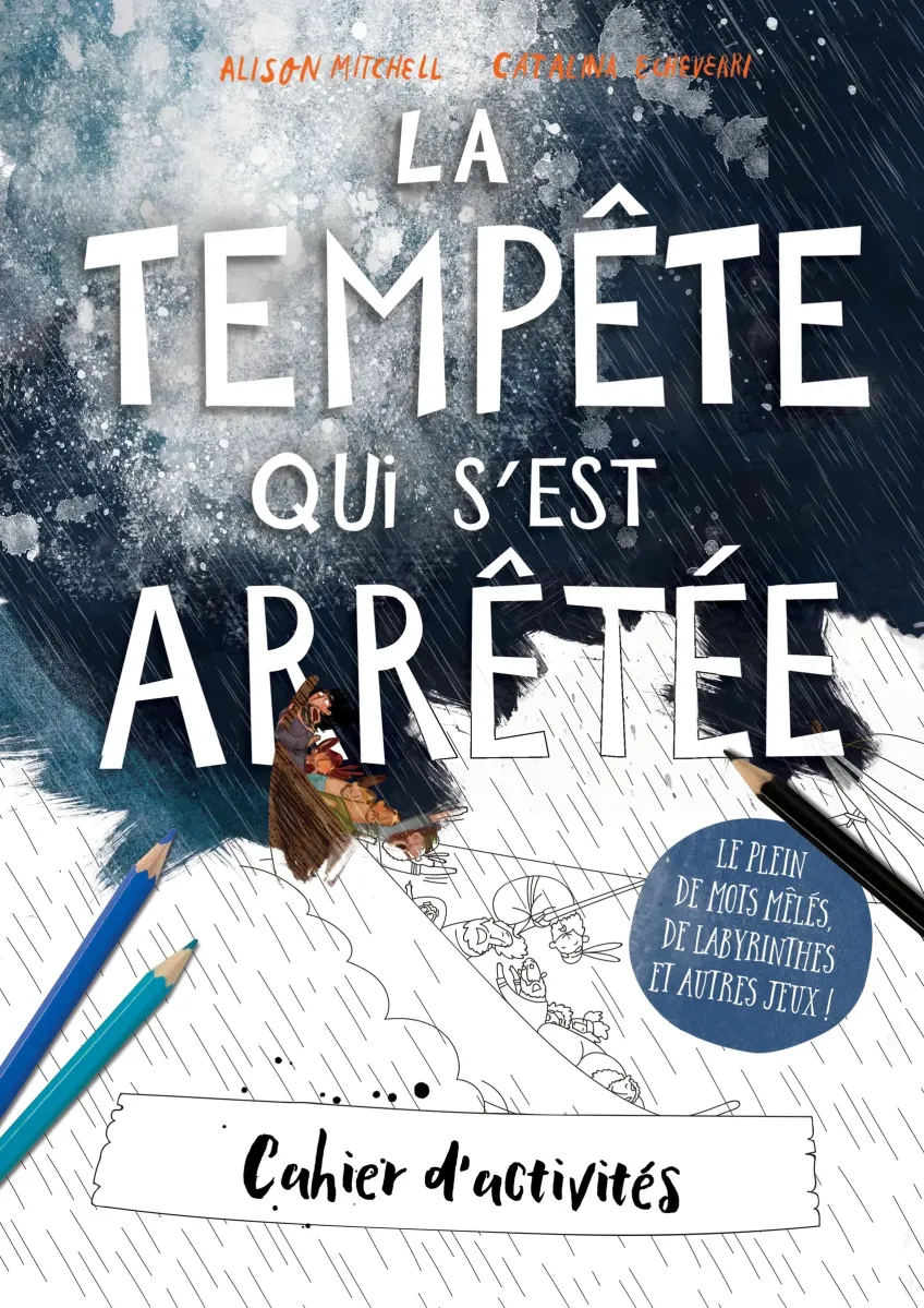 Cahier d'activités : La tempête qui s'est arrêtée