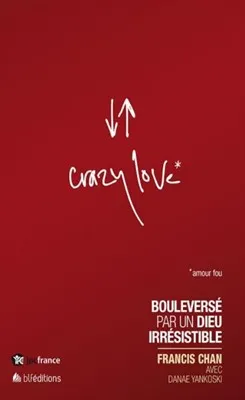 Crazy love* - Amour brûlant