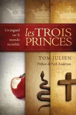 Trois princes, Les