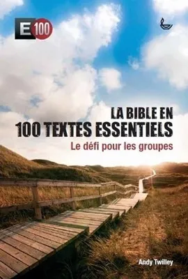 Bible en 100 textes défi groupe