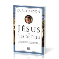 Jésus, le Fils de Dieu
