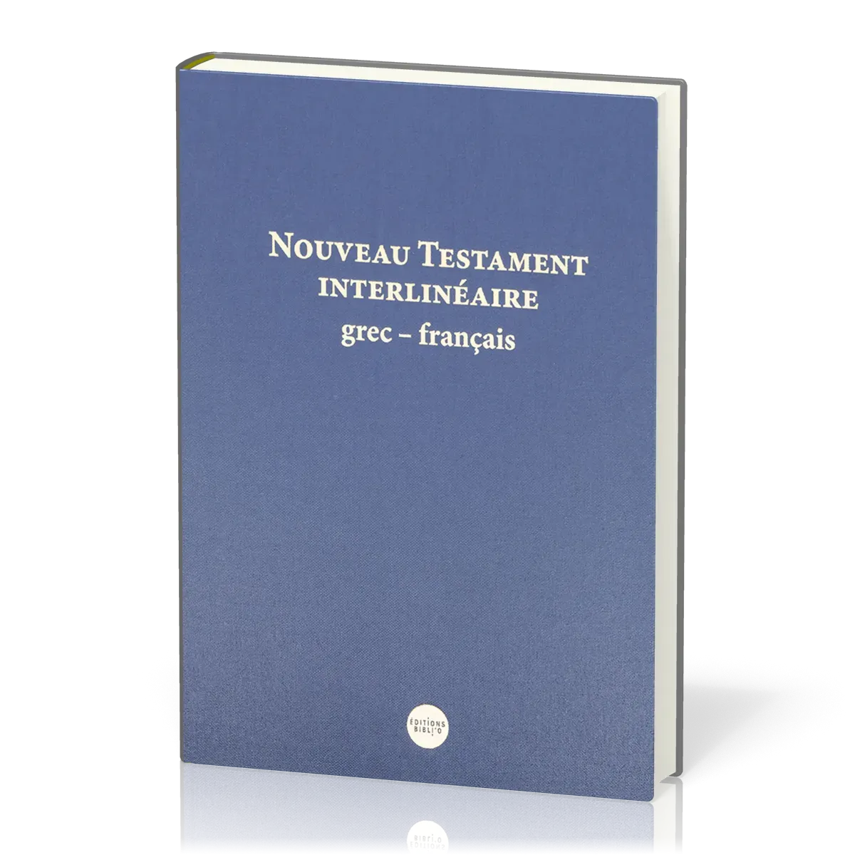 Nouveau Testament interlinéaire grec-français NFC
