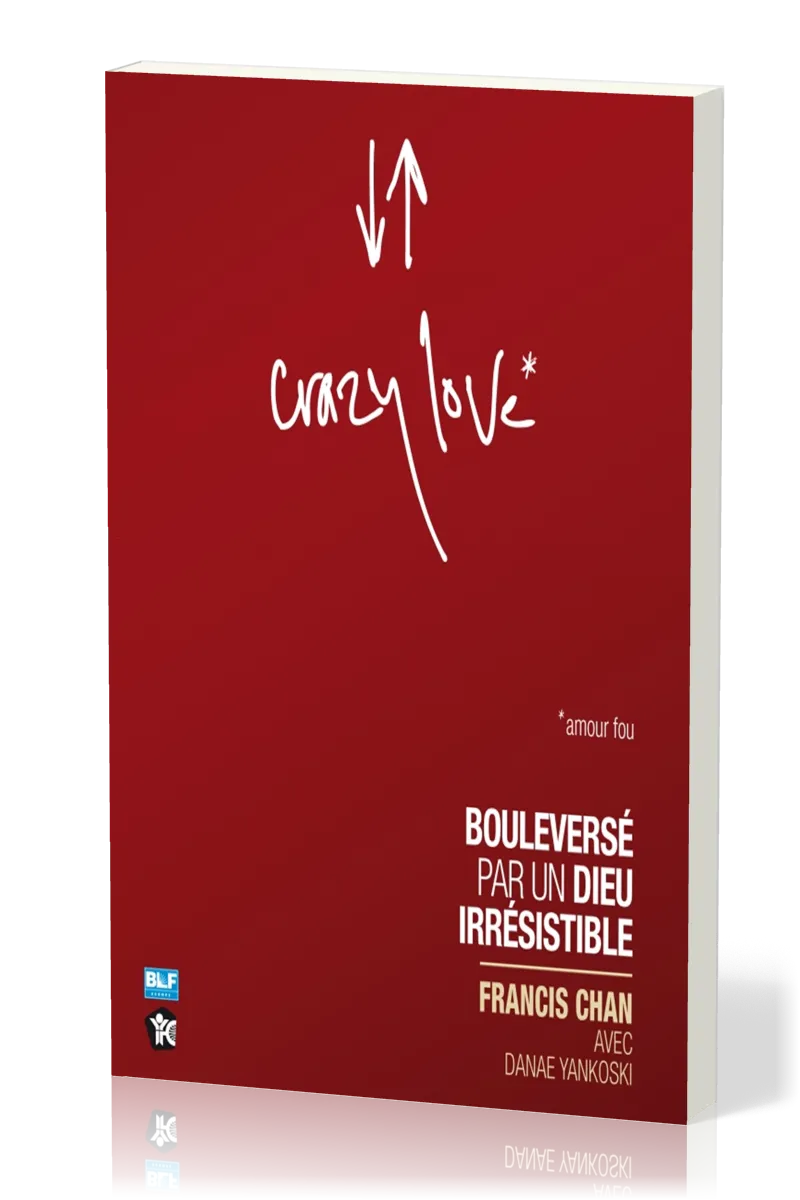Crazy love* - Amour brûlant