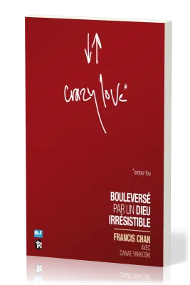 Crazy love* - Amour brûlant