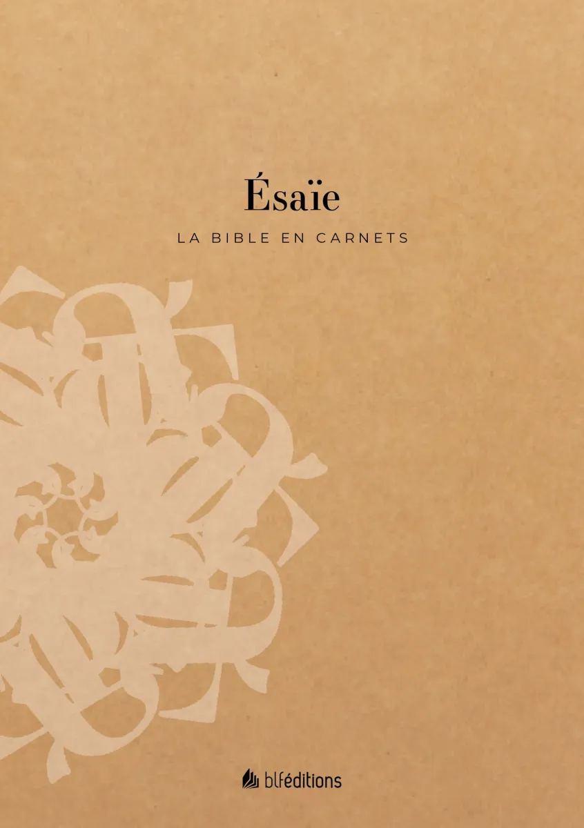 Bible en carnets, La - Esaïe
