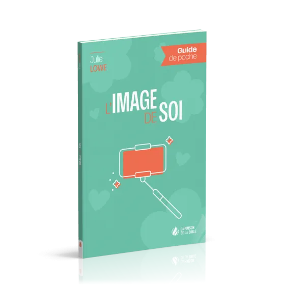Image de soi, L' - Guide de poche